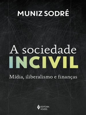 cover image of A sociedade incivil